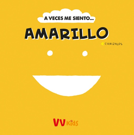 [9788468289892] A VECES ME SIENTO... AMARILLO (VVKIDS)