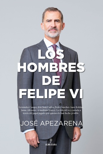 [9788418648588] HOMBRES DE FELIPE VI, LOS