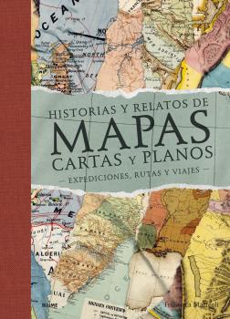 [9788419094612] Historias y relatos de mapas, cartas y planos (2022)