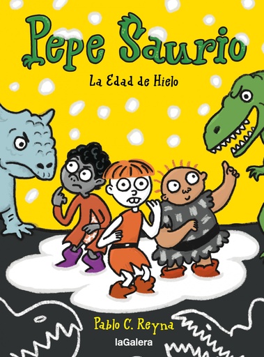 [9788424674175] PEPE SAURIO 3 LA EDAD DE HIELO