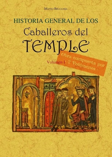 [9788490017340] Historia general de los caballeros del Temple (5T2V)