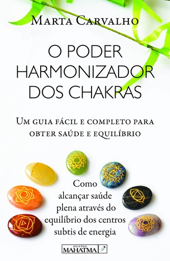 [9789898865656] O Poder Harmonizador dos Chakras