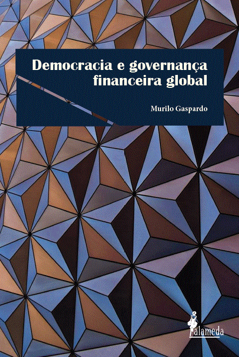 [9786559660650] Democracia e governança financeira global