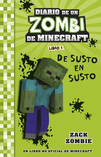 [9788408268031] Minecraft. Diario de un Zombi de Minecraft. De susto en susto