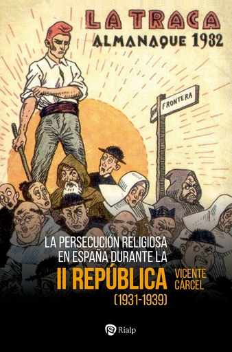 [9788432162886] La persecución religiosa en España durante la Segunda República