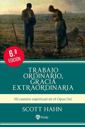 [9788432163081] TRABAJO ORDINARIO, GRACIA EXTRAORDINARIA