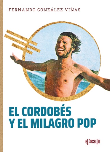 [9788412635713] El Cordobés y el milagro pop