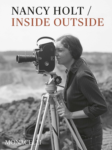 [9781580935975] Nancy Holt : Inside;Outside