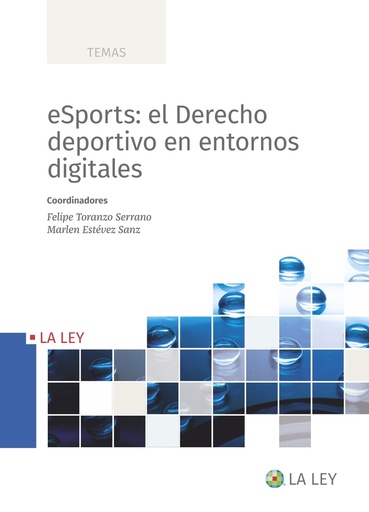 [9788419032911] eSports: el Derecho deportivo en entornos digitales