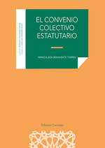 [9788413694412] EL CONVENIO COLECTIVO ESTATUTARIO