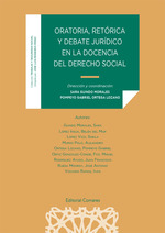 [9788413694641] ORATORIA RETORICA Y DEBATE JURIDICO EN LA DOCENCIA DEL DERECHO SOCIAL