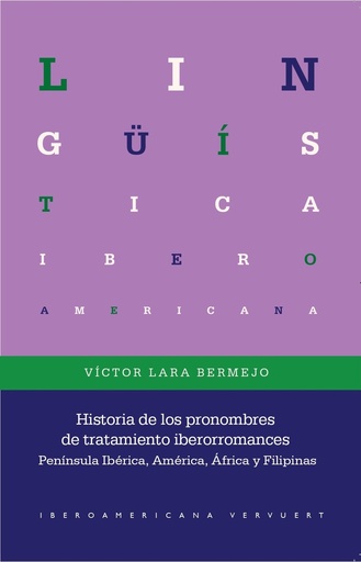 [9788491922988] Historia de los pronombres de tratamiento iberorromances