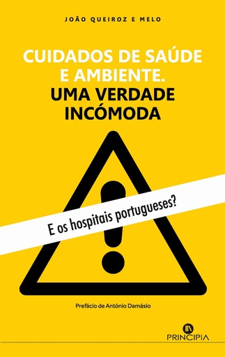 [9789897163524] Cuidados de saúde e ambiente: uma verdade incómoda