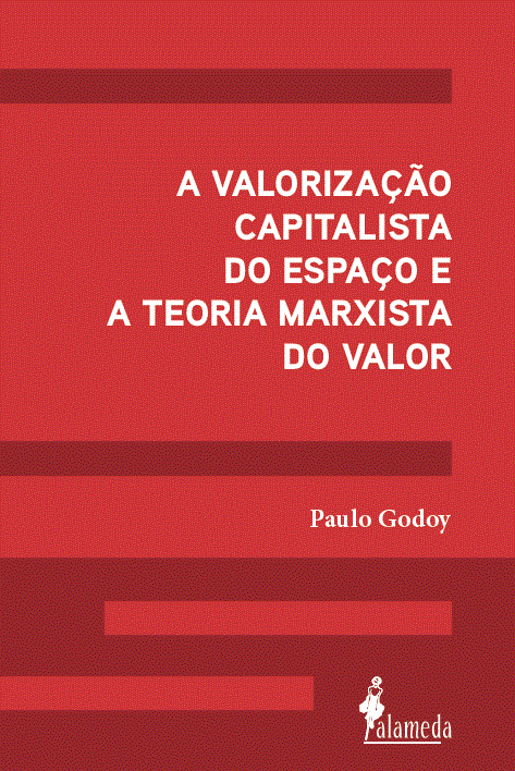 [9786559660926] A valorização capitalista do espaço e a teoria Marxista d