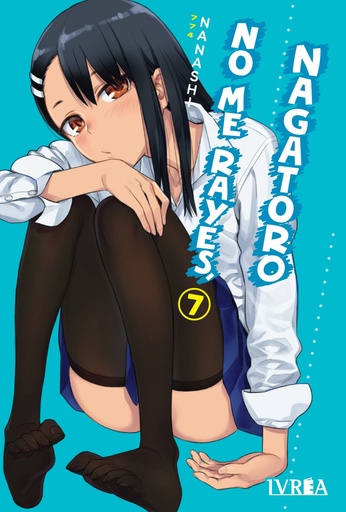 [9788419600233] NO ME RAYES, NAGATORO 07