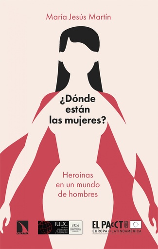 [9788413525983] ¿Dónde están las mujeres?