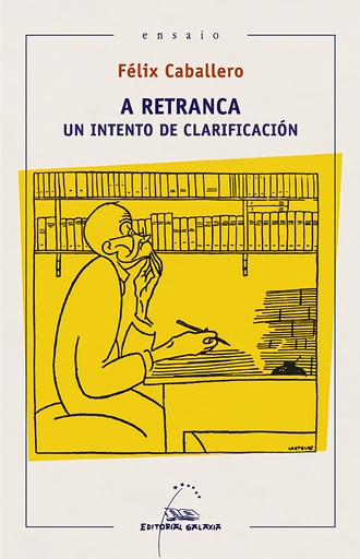 [9788491519584] A retranca. Un intento de clarificación