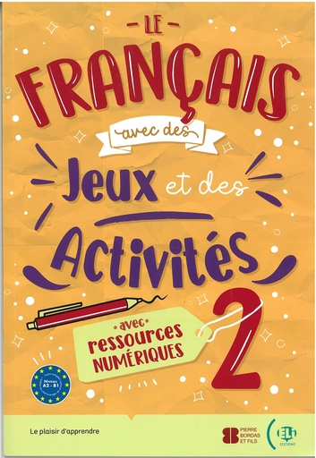 [9788853639967] LE FRANCAIS AVEC DES JEUX ET DES ACTIVITES