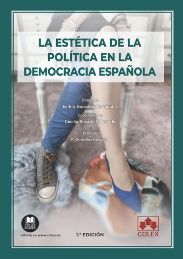 [9788413595900] La estética de la política en la democracia española