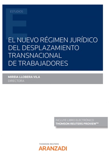 [9788411251525] El nuevo régimen jurídico del desplazamiento transnacional de trabajadores (Papel + e-book)