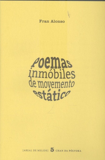 [9788412590562] POEMAS INMOBILES DE MOVEMENTO ESTATICO