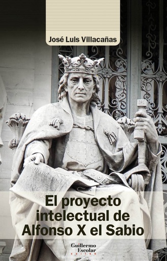 [9788418981197] El proyecto intelectual de Alfonso X el Sabio