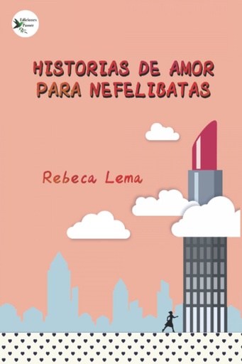 [9788412625615] Historias de amor para Nefelibatas