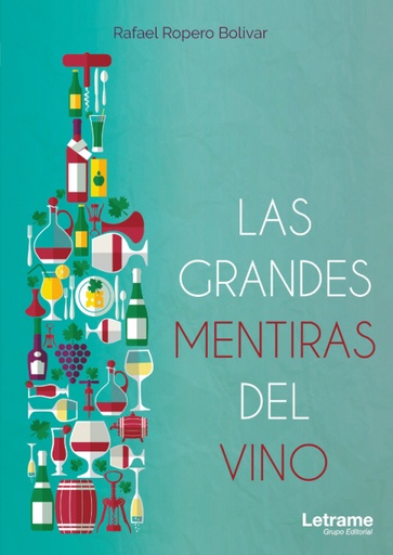 [9788417285418] Las grandes mentiras del vino