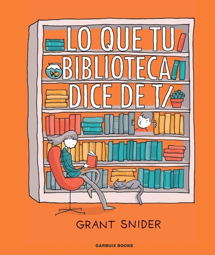 [9788419393036] Lo que tu biblioteca dice de ti