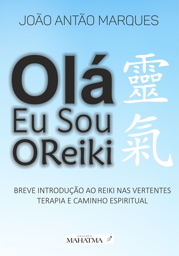 [9789898865137] Olá Eu Sou o Reiki