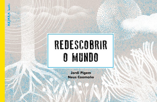 [9788418972270] Redescobrir o mundo