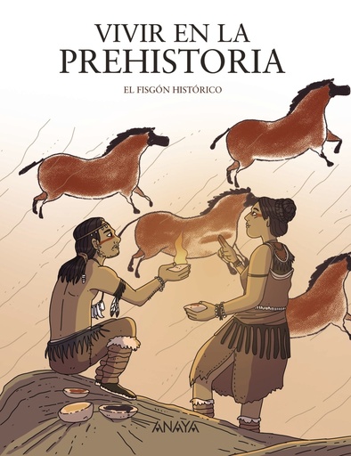 [9788414334553] Vivir en la prehistoria