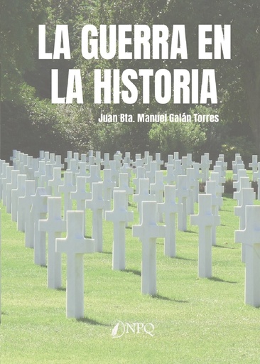 [9788419440341] La Guerra en la historia