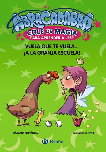 [9788469669051] Abracadabra, Cole de Magia para aprender a leer, 2. Vuela que te vuela... ¡a la granja escuela!