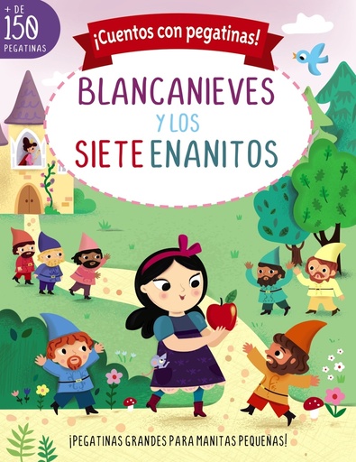 [9788469667798] ¡Cuentos con pegatinas! Blancanieves y los siete enanitos