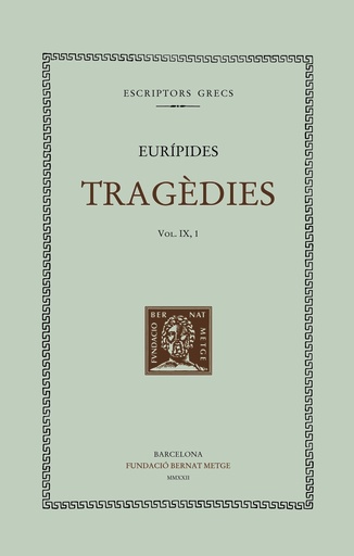 [9788498593976] Tragèdies (vol. IX/1). Les bacants