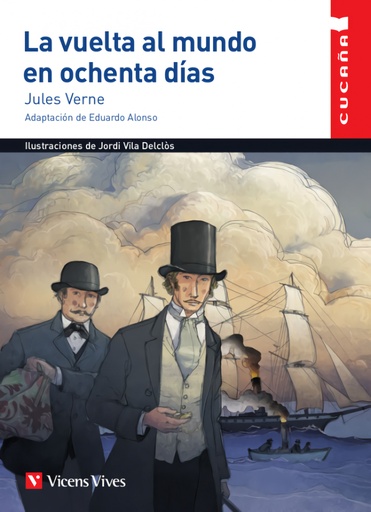 [9788468257075] LA VUELTA AL MUNDO EN 80 DIAS (CUCAÑA)