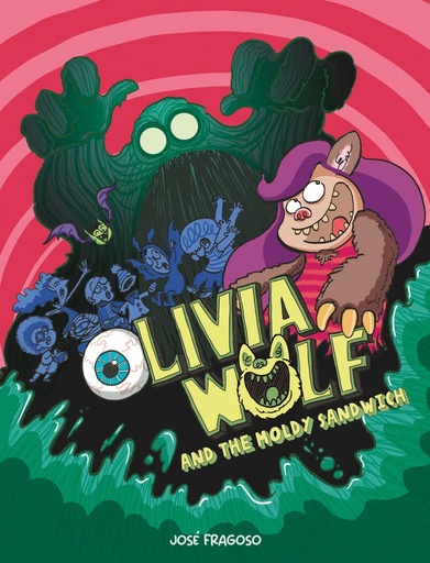 [9788419253552] Olivia Wolf and the Moldy Sandwich