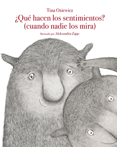 [9788419419859] ¿Qué hacen los sentimientos? (cuando nadie los mira)