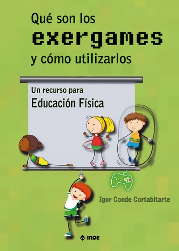 [9788497294256] QUE SON LOS EXERGAMES Y COMO UTILIZARLOS