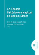 [9788413692777] La Escuela histórico-conceptual de Joachim Ritter