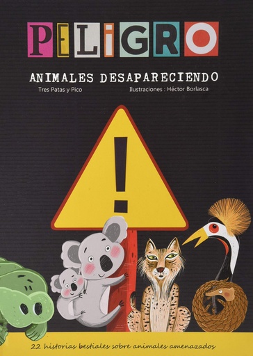 [9788412112337] ¡Peligro! Animales desapareciendo