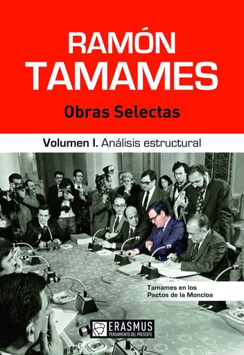 [9788415462781] Ramón Tamames: Obras Selectas