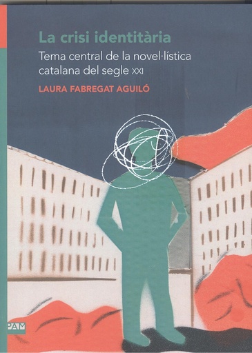 [9788491912514] La crisi identitària