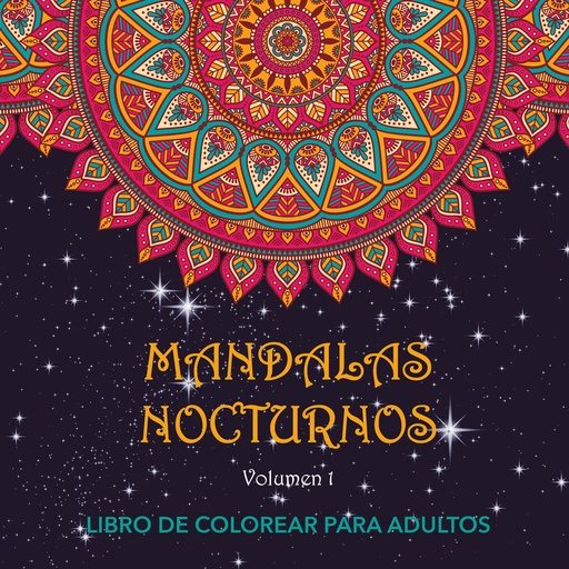 [9788412568103] Mandalas Nocturnos. Vol. 1