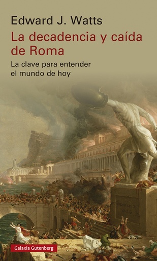 [9788419392213] La decadencia y caída de Roma