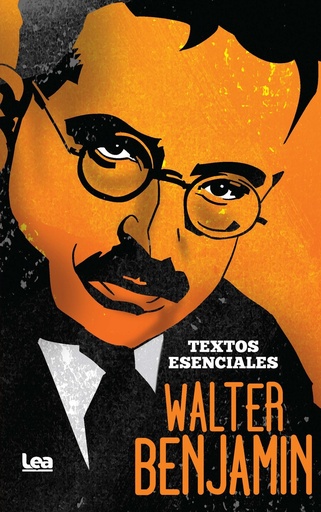 [9788411315173] Walter Benjamin. Textos esenciales