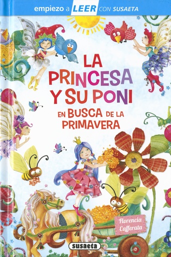 [9788467790542] La princesa y su poni en busca de la primavera