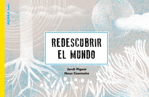 [9788418972263] Redescubrir el mundo