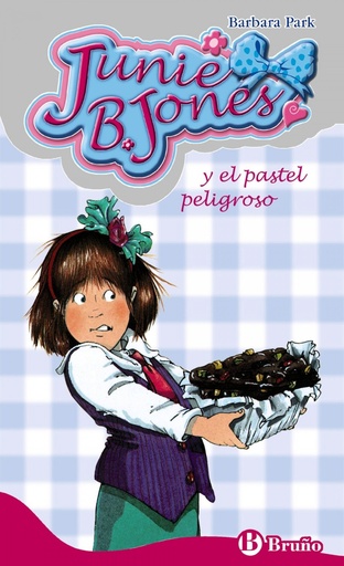 [9788421696408] Junie B. Jones y el pastel peligroso